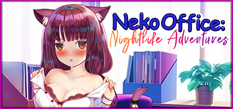 猫办公室夜生活冒险/Neko Office: Nightlife Adventures（Build.10954970）-小树基地