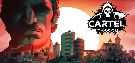 卡特尔大亨/Cartel Tycoon（更新V1.0.9.5273-中尉包-家族DLC+全DLC）-小树基地