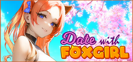 与狐狸女孩约会/Date with Foxgirl（V230530+全DLC）-小树基地