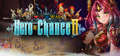 爱与战争：机会英雄2/Love n War: Hero by Chance II（更新V1.6.2-浪漫与报复DLC-龙族女王的进化）-小树基地