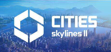 城市天际线2/都市天际线2/Cities: Skylines ll （更新v1.0.18f1）-小树基地
