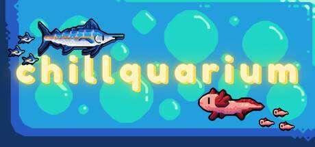 轻松水族馆/Chillquarium  v1.1.1-小树基地
