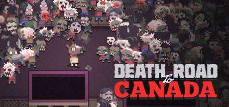 加拿大不归路/加拿大斯亡之路/Death Road to Canada-小树基地