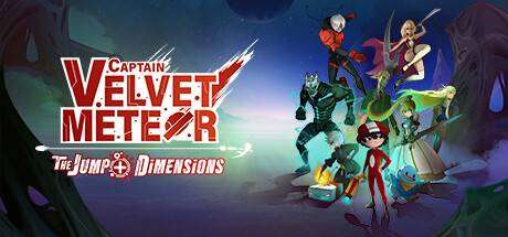 丝绒流星队长：少年Jump+双重空间 /Captain Velvet Meteor: The Jump+ Dimensions-小树基地
