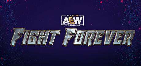 全精英摔角：永远的战斗/AEW: Fight Forever（更新 v1.0.9）-小树基地