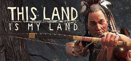 这是我的土地/This Land Is My Land（更新v1.0.3.19014 ）-小树基地