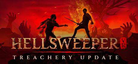 地狱清理者/Hellsweeper （必须有VR设备）-小树基地