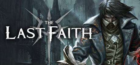 最后的信仰最后的信念/The Last Faith （更新v1.5.2）-小树基地