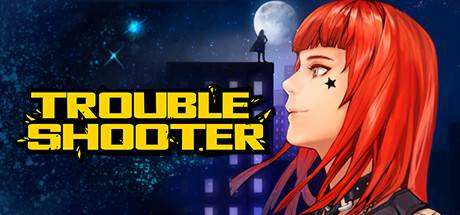 纷争终结者:被遗弃的孩子们/Troubleshooter（更新v20240119）-小树基地