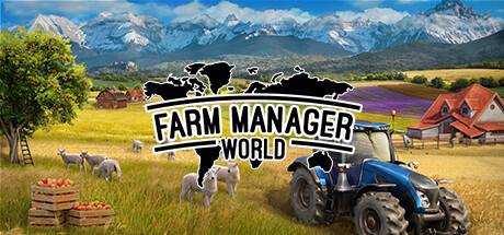 农场经理世界/Farm Manager World-小树基地