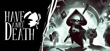 祝你好斯祝你斯得痛快/Have a Nice Death （更新v1.0.4.55150）-小树基地