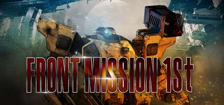 前线任务1:重制版/Front Mission 1st: Remake-小树基地