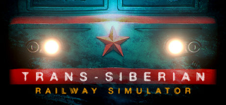 西伯利亚铁路模拟器/Trans-Siberian Railway Simulator-小树基地