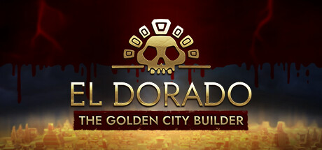 黄金国：黄金城建设者/El Dorado: The Golden City Builder-小树基地