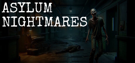 疯人院噩梦/Asylum Nightmares （v02.07.2024）-小树基地