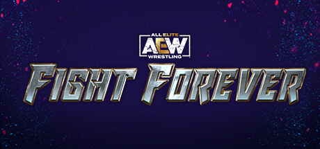 全精英摔角：永远的战斗/AEW: Fight Forever（更新 v1.10）-小树基地