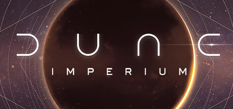 沙丘 帝国/Dune：Imperium （ v2.0.0.872—更新帝国：Ix崛起DLC）-小树基地