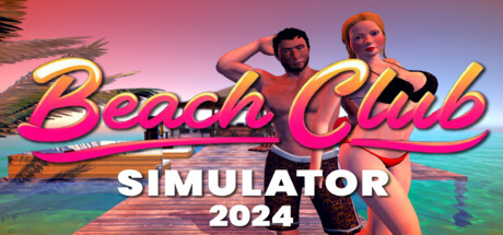 海滩俱乐部模拟器/Beach Club Simulator 2024-小树基地