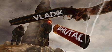 残暴弗拉迪克/VLADiK BRUTAL （更新v1.0.3.3）-小树基地