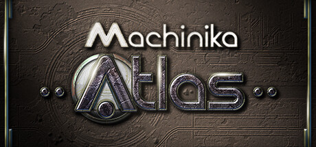 异星装置：阿特拉斯/Machinika Atlas-小树基地