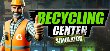 垃圾回收中心模拟器|官方中文|Recycling Center Simulator-小树基地