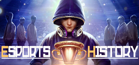 电竞梦物语|官方中文|Esports History-小树基地